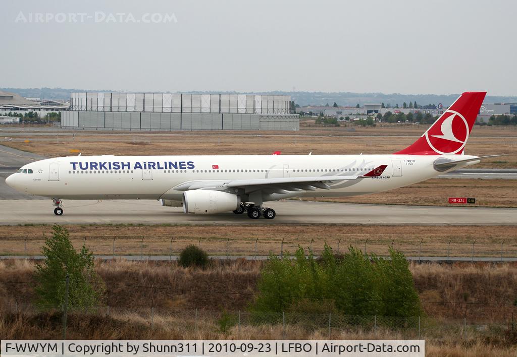 F-WWYM, 2010 Airbus A330-343X C/N 1150, C/n 1150 - To be TC-JNH as 'Topkapi'