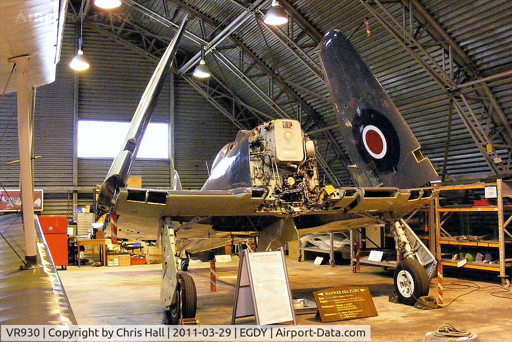 VR930, 1948 Hawker Sea Fury FB.11 C/N Not found VR930, Royal Navy Historic Flight Hawker Sea Fury FB.11 .... its engine in USA and to return summer 2011, hopfully to fly again end 2011, ready for display circuit 2012