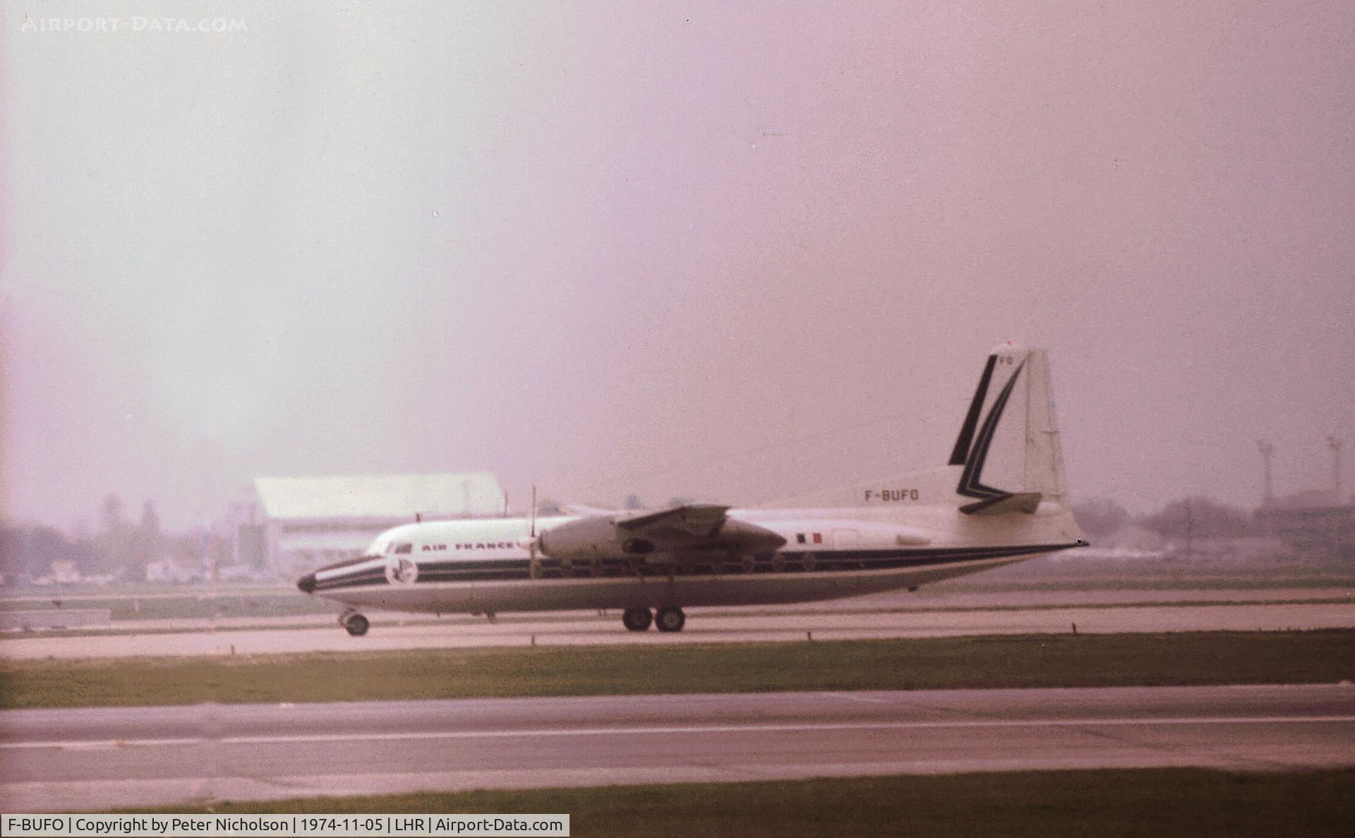 F-BUFO, 1963 Fokker F-27-200 Friendship C/N 10259, F-27-200 Friendship of Air France as seen at London Heathrow in November 1974.