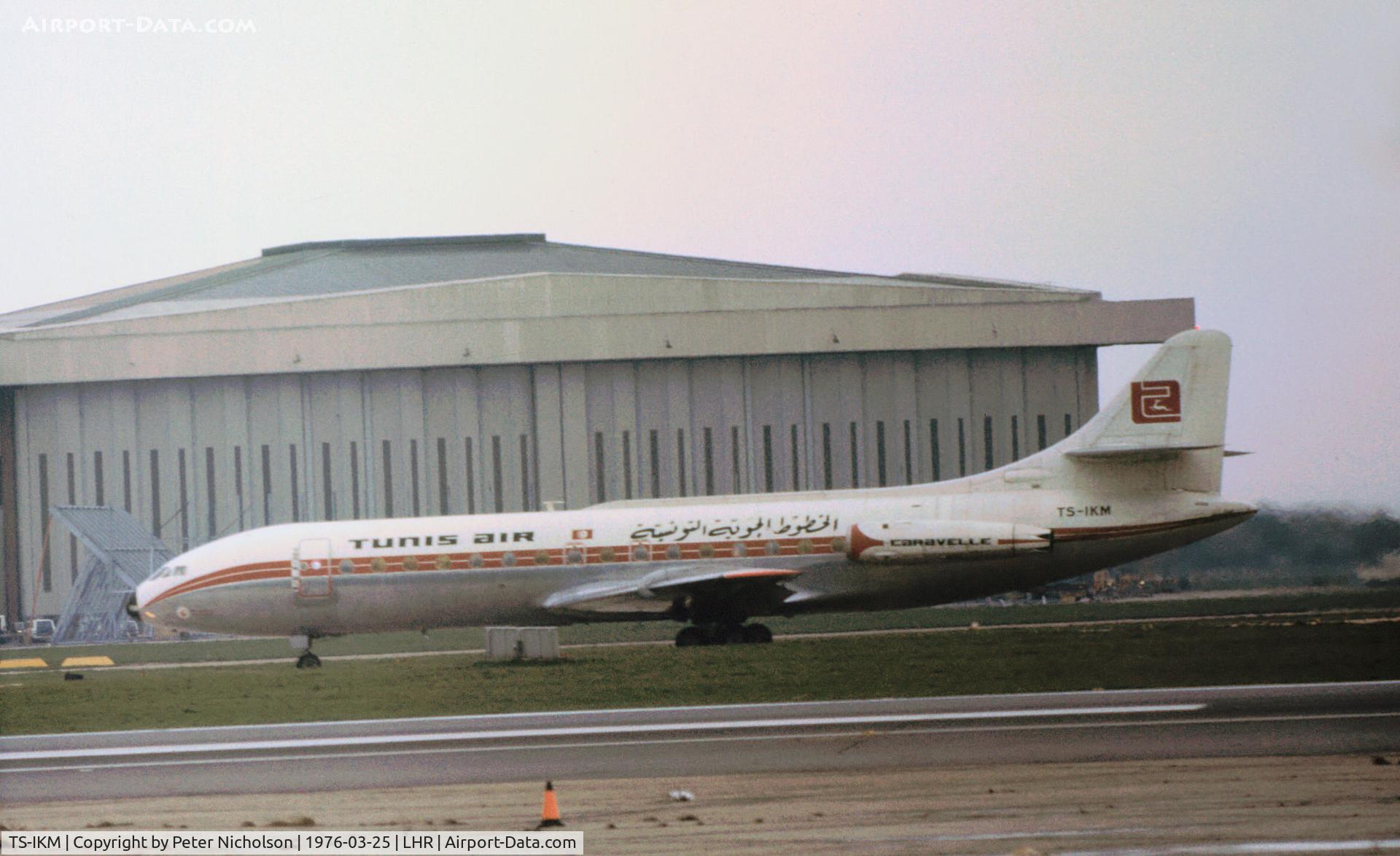 TS-IKM, 1961 Sud Aviation SE-210 Caravelle III C/N 084, Caravelle III of Tunis Air seen at Heathrow in March 1976.