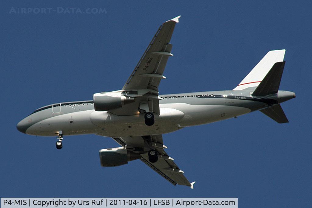 P4-MIS, 2007 Airbus ACJ319 (A319-115/CJ) C/N 3133, Sheikh Mustafa Edress privat Airbus A-319-115CJ landing at Basel-Airport