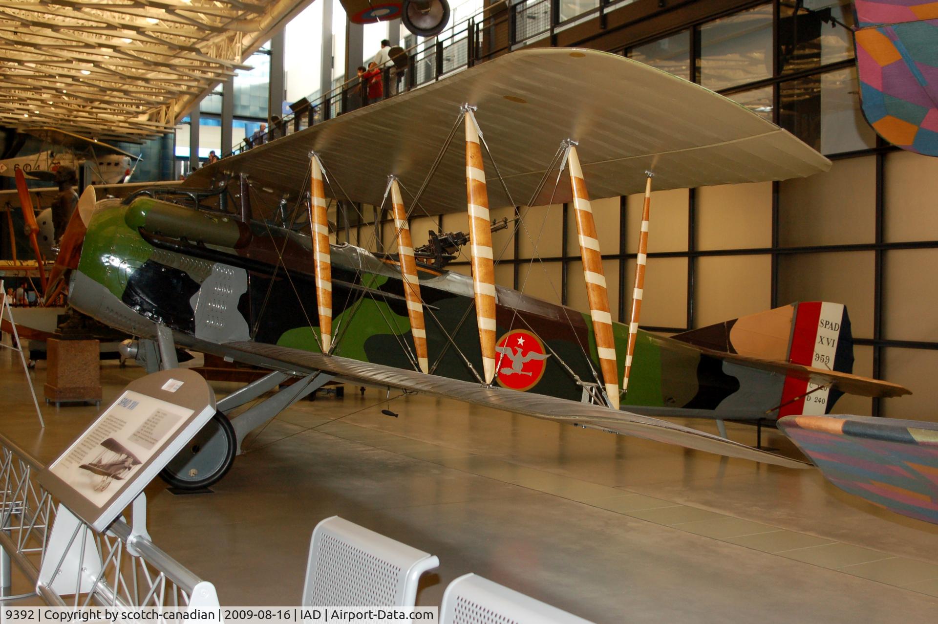 9392, 1918 SPAD S-XVI C/N 6664, 1918 Société Provisoire des Aéroplanes Deperdussin SPAD XVI at the Steven F. Udvar-Hazy Center, Smithsonian National Air and Space Museum, Chantilly, VA