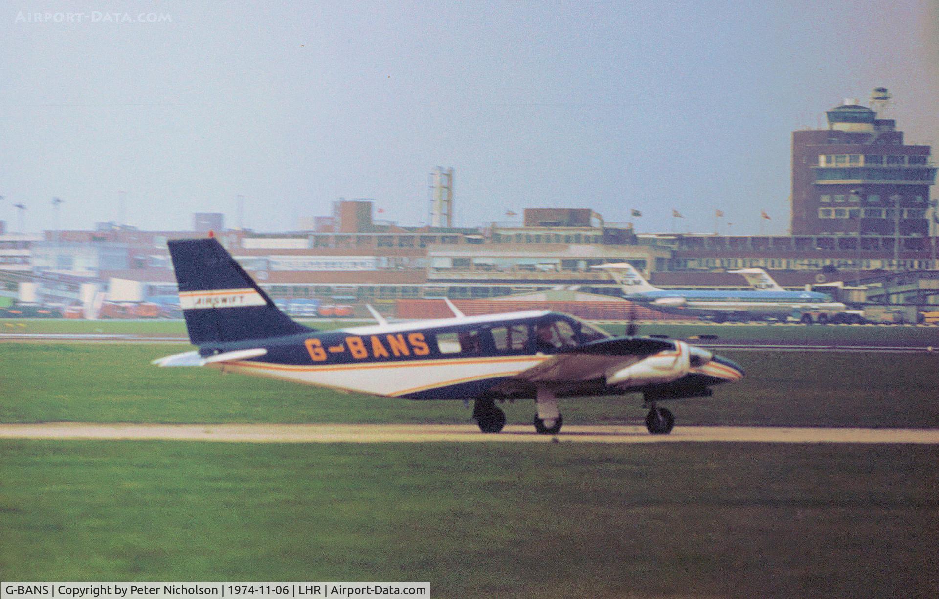 G-BANS, 1972 Piper PA-34-200 Seneca C/N 34-7350021, PA-34 Seneca 200-2 taxying at Heathrow in November 1974.