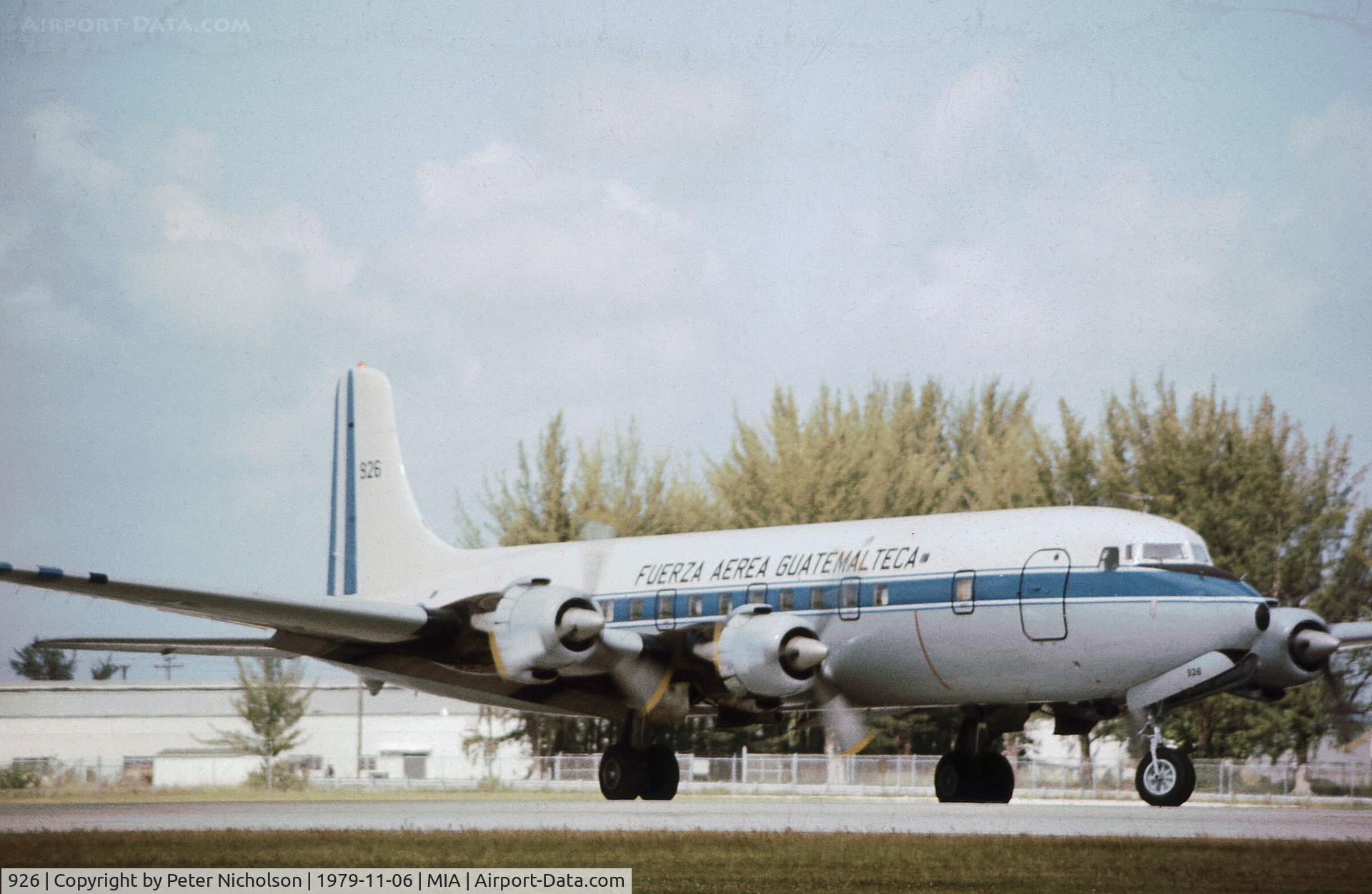 926, 1958 Douglas DC-6B C/N 45539, Guatamalan Air Force DC-6B as seen at Miami in November 1979.