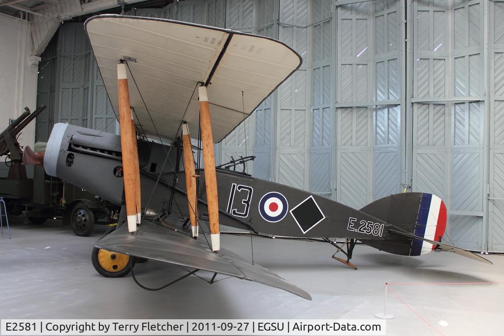 E2581, 1918 Bristol F.2B Fighter C/N 4184, Exhibited at Imperial War Museum , Duxford