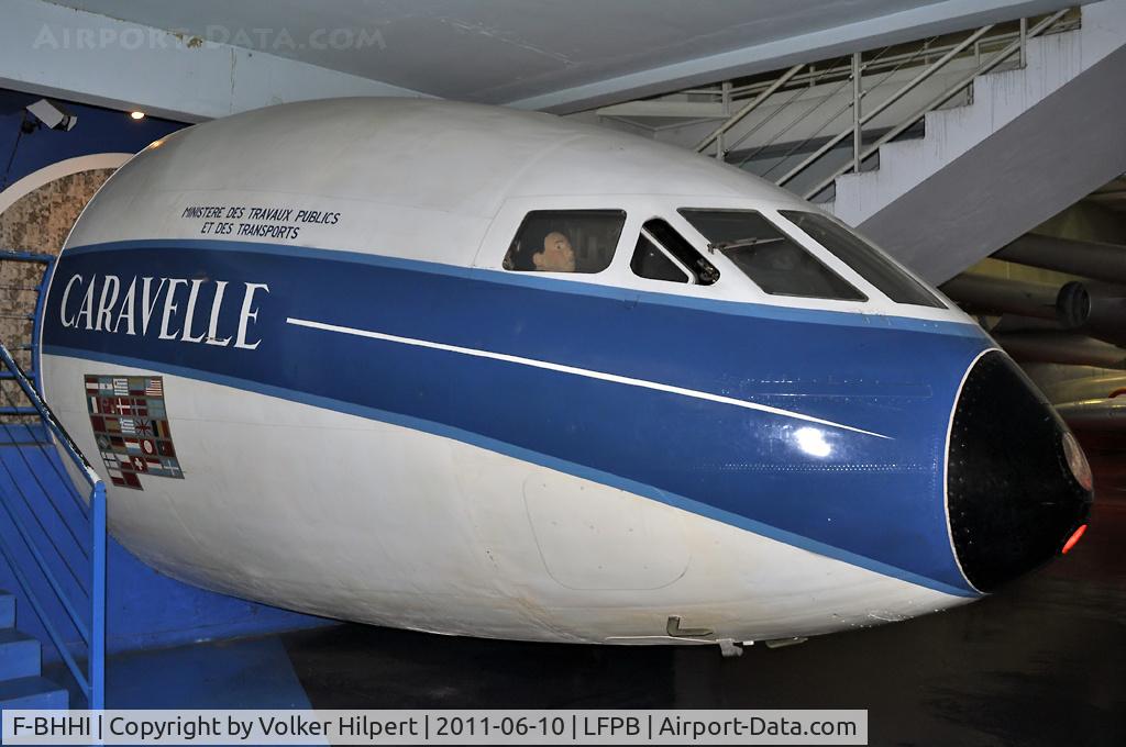 F-BHHI, Sud Aviation SE-210 Caravelle I C/N 02, at Le Bourget Museum