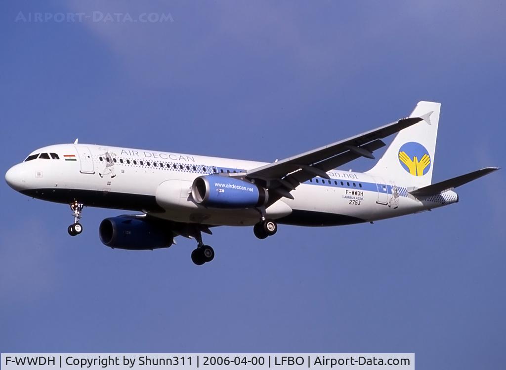 F-WWDH, 2006 Airbus A320-232 C/N 2753, C/n 2753 - To be VT-DKT