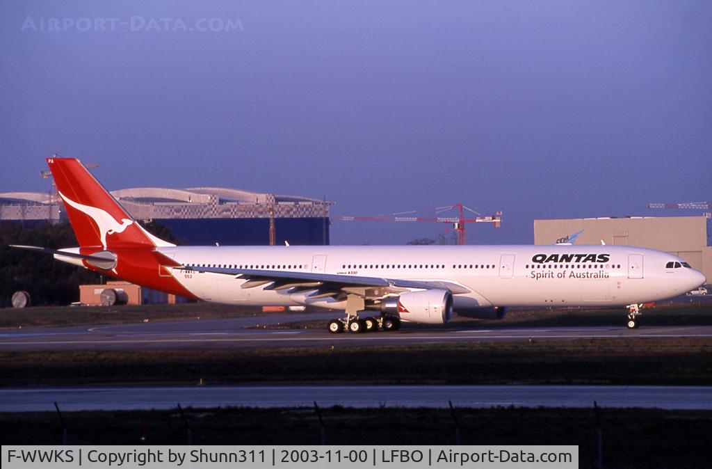 F-WWKS, 2003 Airbus A330-303 C/N 0553, C/n 0553 - To be VH-QPA