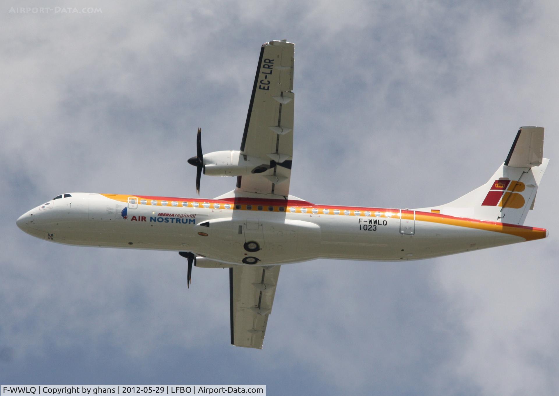 F-WWLQ, 2012 ATR 72-600 C/N 1023, Air Nostrum to become EC-LRR