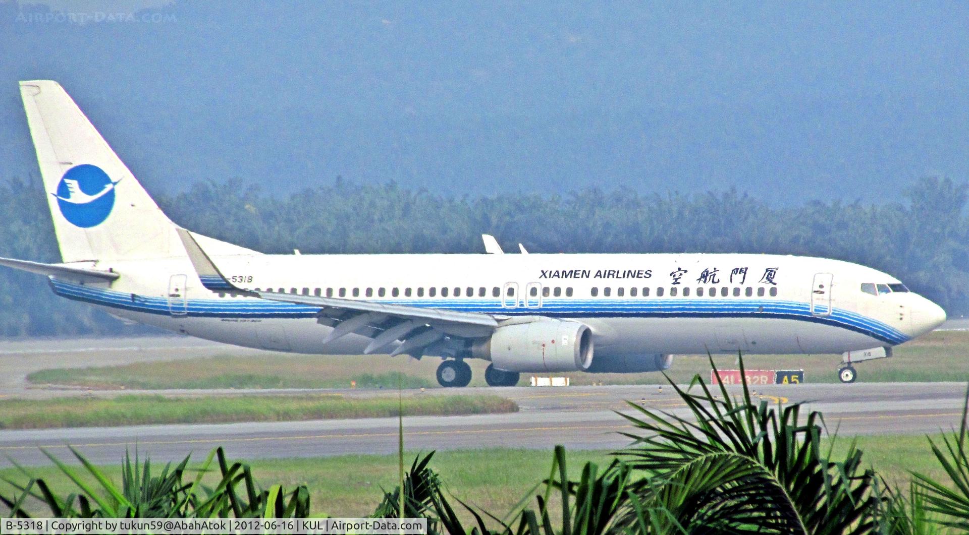 B-5318, 2007 Boeing 737-85C C/N 30723/2283, Xiamen Airlines