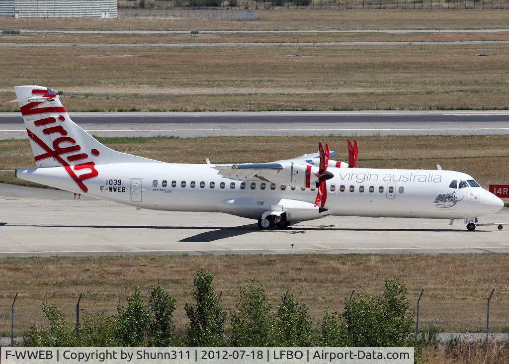 F-WWEB, 2012 ATR 72-600 (72-212A) C/N 1039, C/n 1039 - To be VH-FVN
