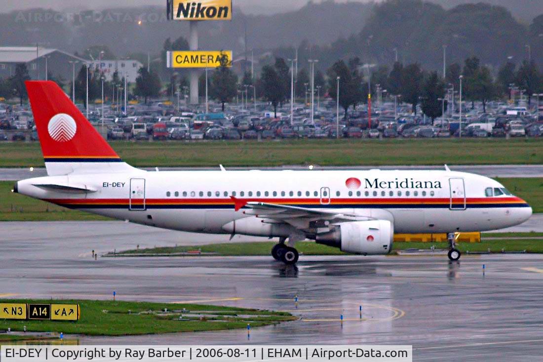 EI-DEY, 1999 Airbus A319-112 C/N 1102, Airbus A319-112 [1102] (Meridiana) Schiphol~PH 11/08/2006