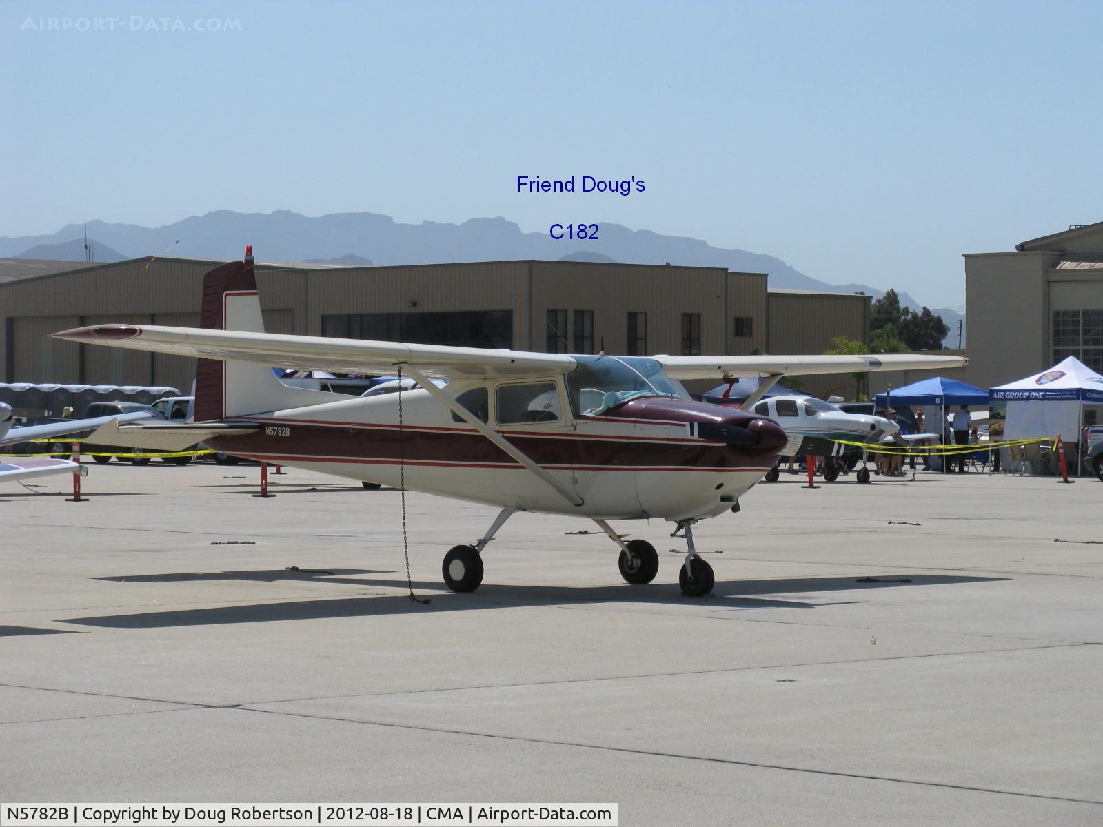N5782B, 1956 Cessna 182 Skylane C/N 33782, 1956 Cessna 182 SKYLANE, Continental O-470-S 230 Hp, Friend Doug's C182 at 2012 Wings Over Camarillo Airshow