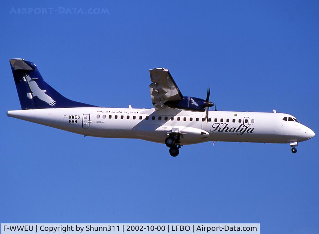 F-WWEU, 2002 ATR 72-212A C/N 698, C/n 0698 - To be F-OHGT but ntu due to Khalifa Airways financial crisis.