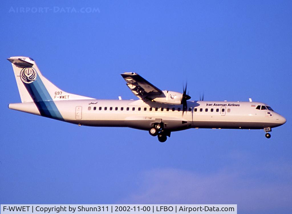 F-WWET, 2002 ATR 72-212A C/N 697, C/n 0697 - To be F-OIRA then EP-ATU