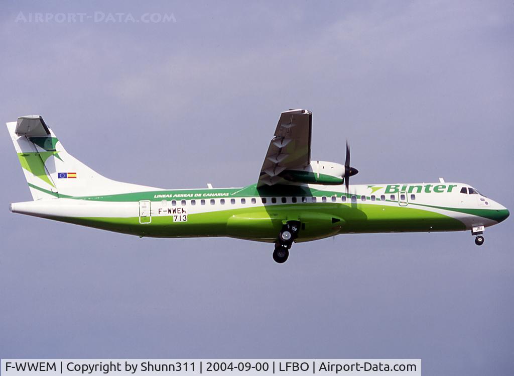F-WWEM, 2004 ATR 72-212 C/N 713, C/n 0713 - To be EC-JBI