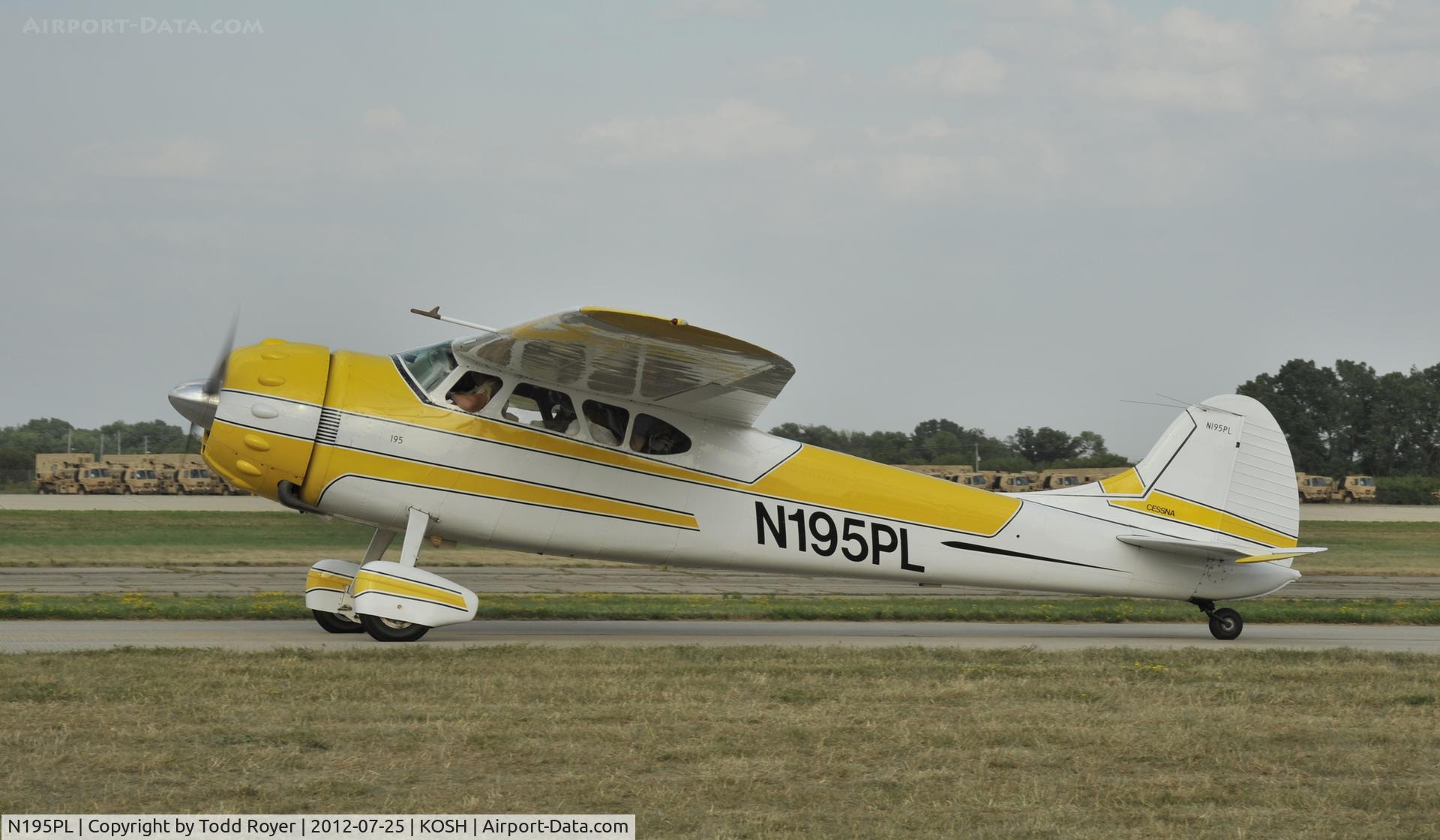 N195PL, 1948 Cessna 190 C/N 7262, Airventure 2012