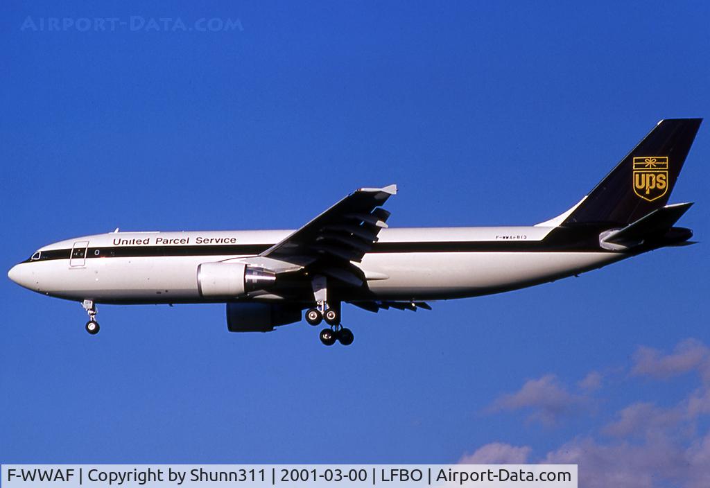 F-WWAF, 2001 Airbus A300F4-622R C/N 0813, C/n 0813 - To be N129UP