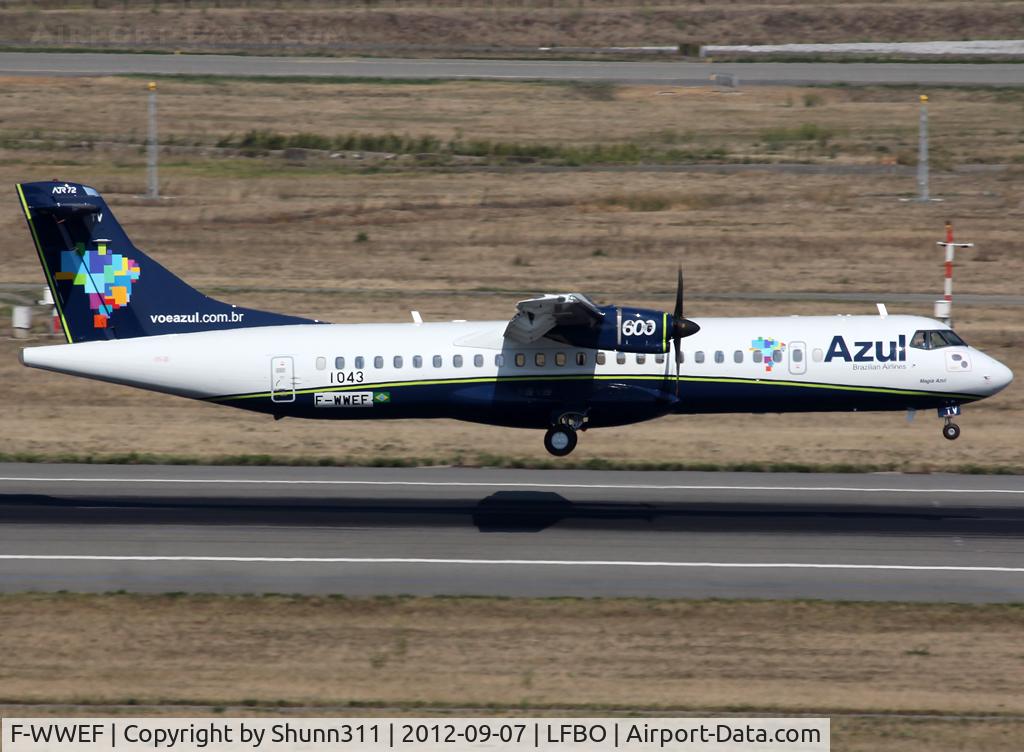 F-WWEF, 2012 ATR 72-600 C/N 1043, C/n 1043 - To be PR-ATV