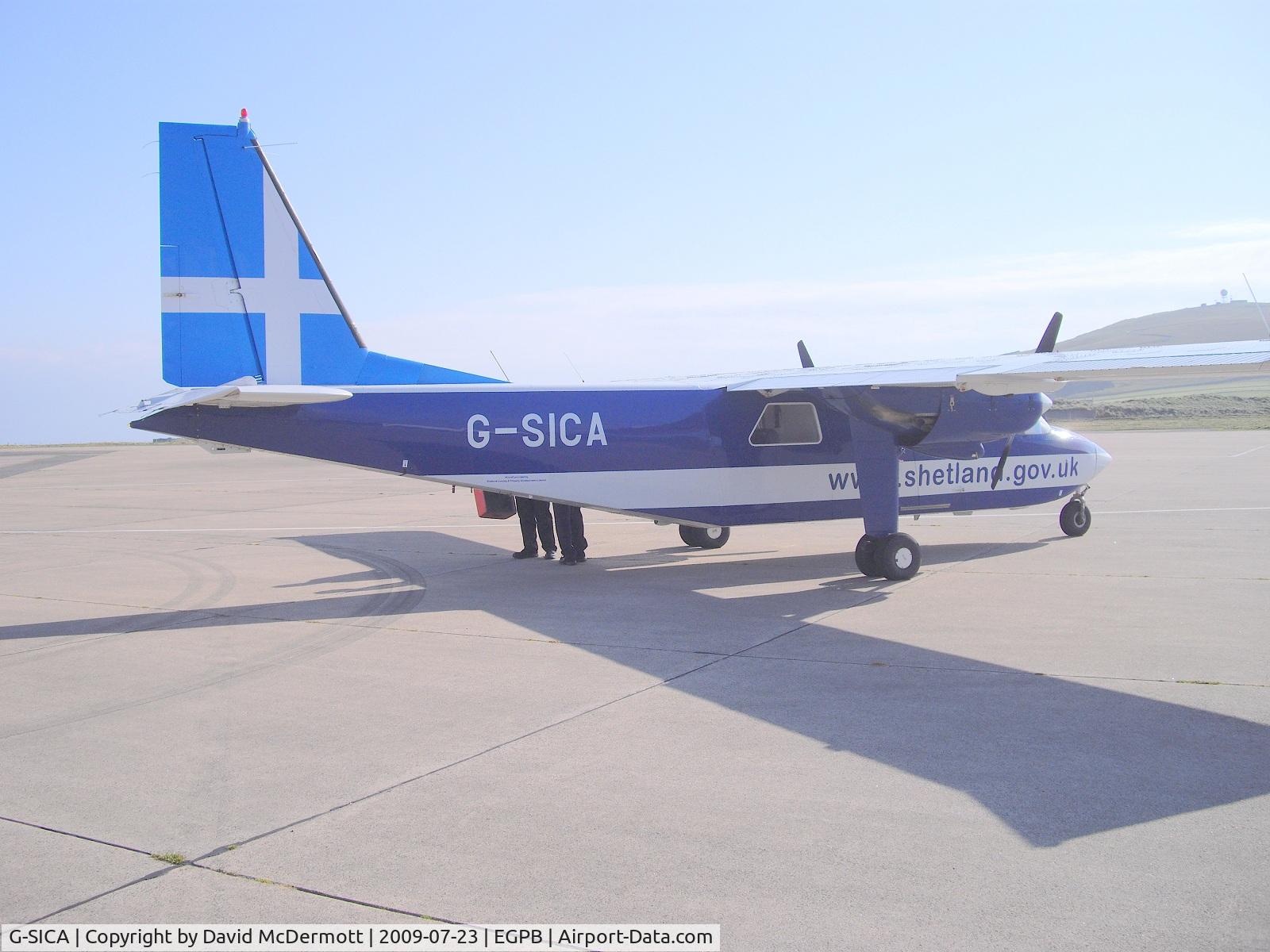 G-SICA, 2006 BN-2B-20 Islander BN-2B-20 Islander C/N 2304, G-SICA at Sumburgh,after arriving from Fair Isle