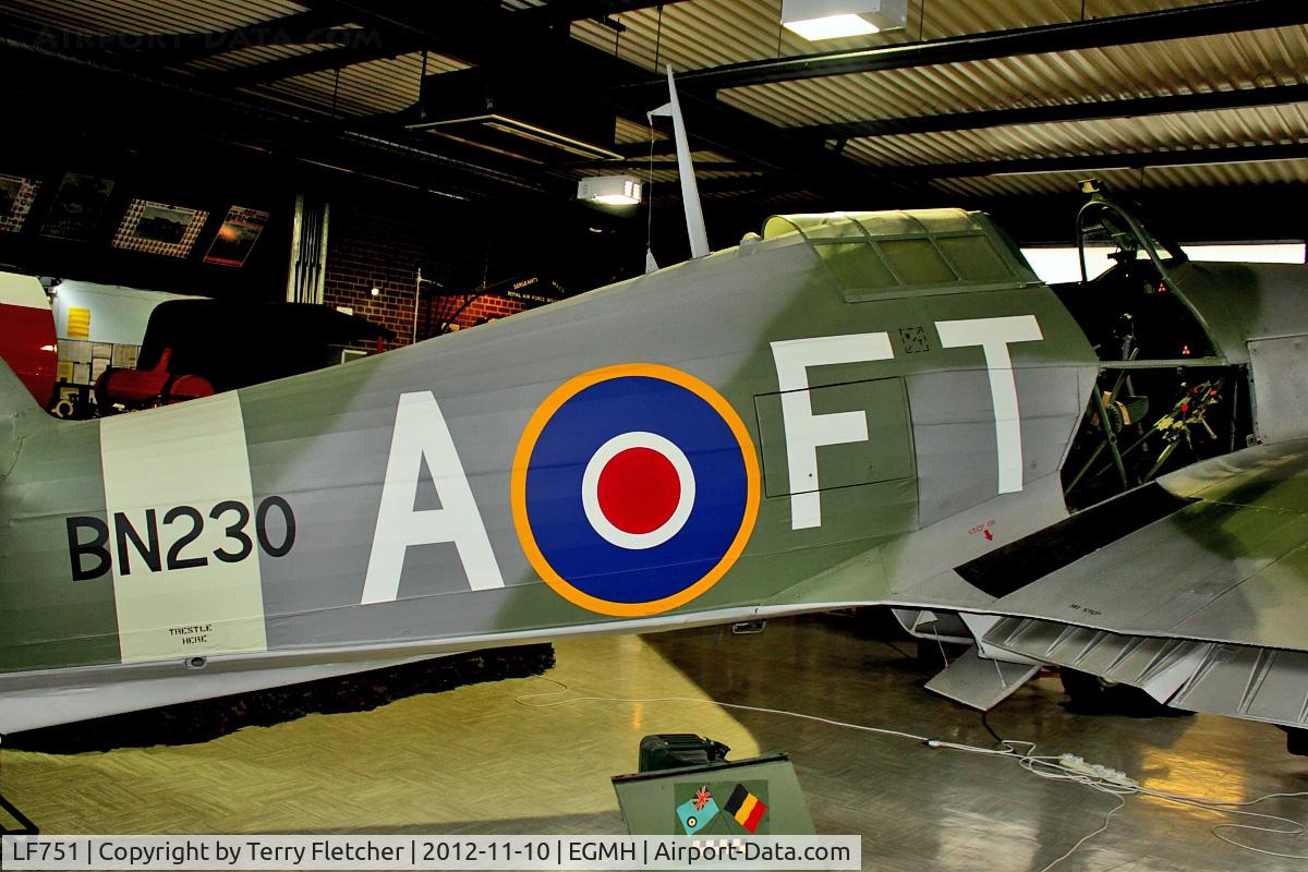 LF751, 1944 Hawker Hurricane IIC C/N Not found LF751, 1944 Hawker Hurricane IIC painted as BN230 at the Manston Memorial