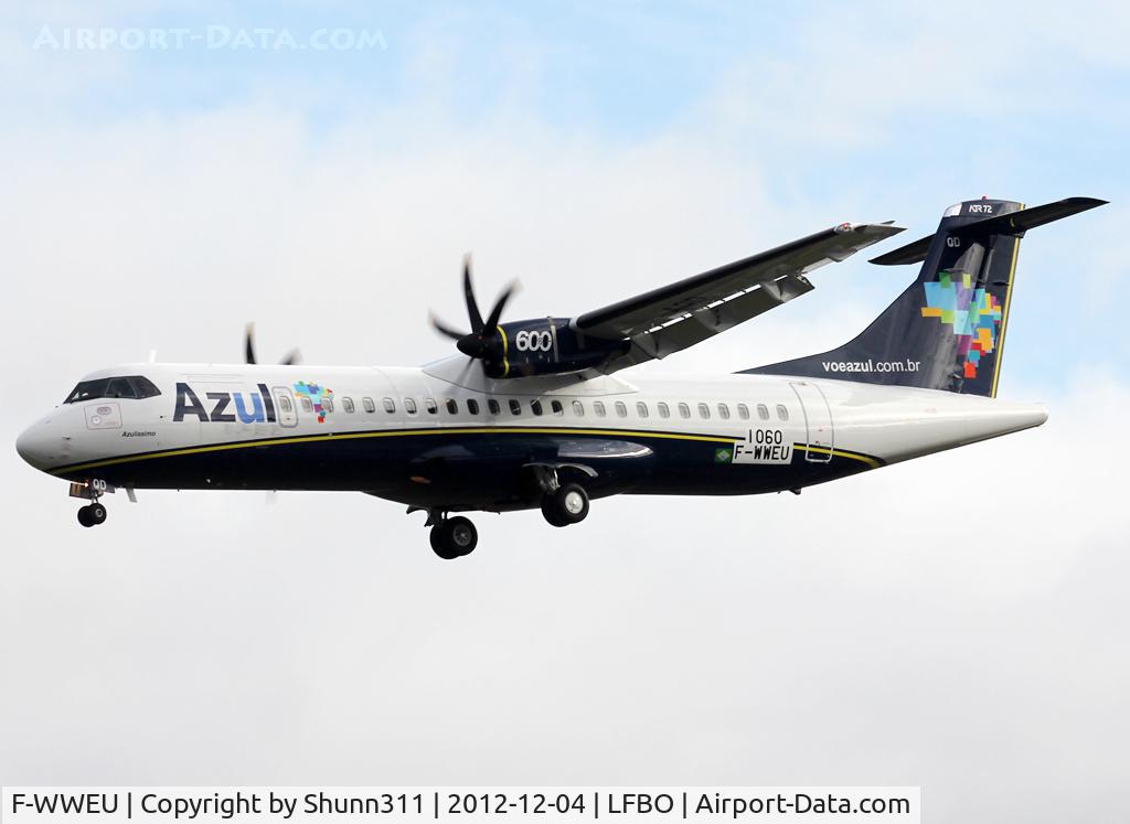 F-WWEU, 2012 ATR 72-600 (72-212A) C/N 1060, C/n 1060 - To be PR-AQD