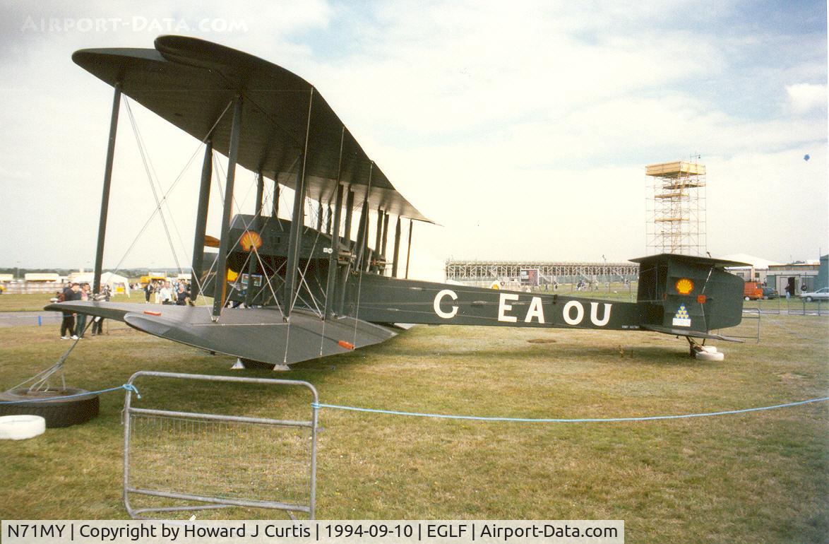 N71MY, 1994 Vickers FB-27A Vimy (replica) C/N 01, Painted as G-EAOU. At the Farnborough Air Show.