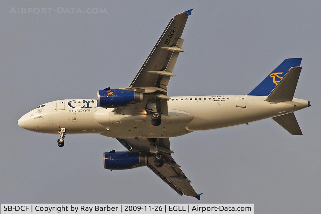 5B-DCF, 2006 Airbus A319-132 C/N 2718, 5B-DCF   Airbus A319-132 [2718] Cyprus Airways Home~G 26/11/2009