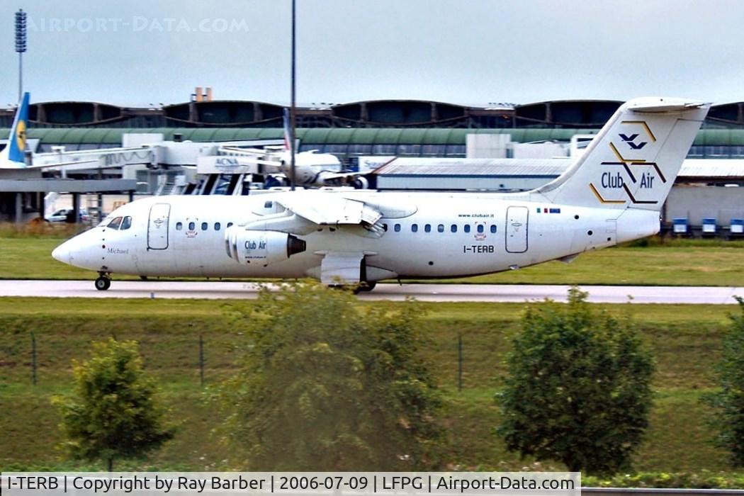 I-TERB, 1983 British Aerospace BAe.146-200 C/N E2012, BAe 146-200 [E2012] (Club Air) Paris-Charles De Gaulle~F 09/07/2006