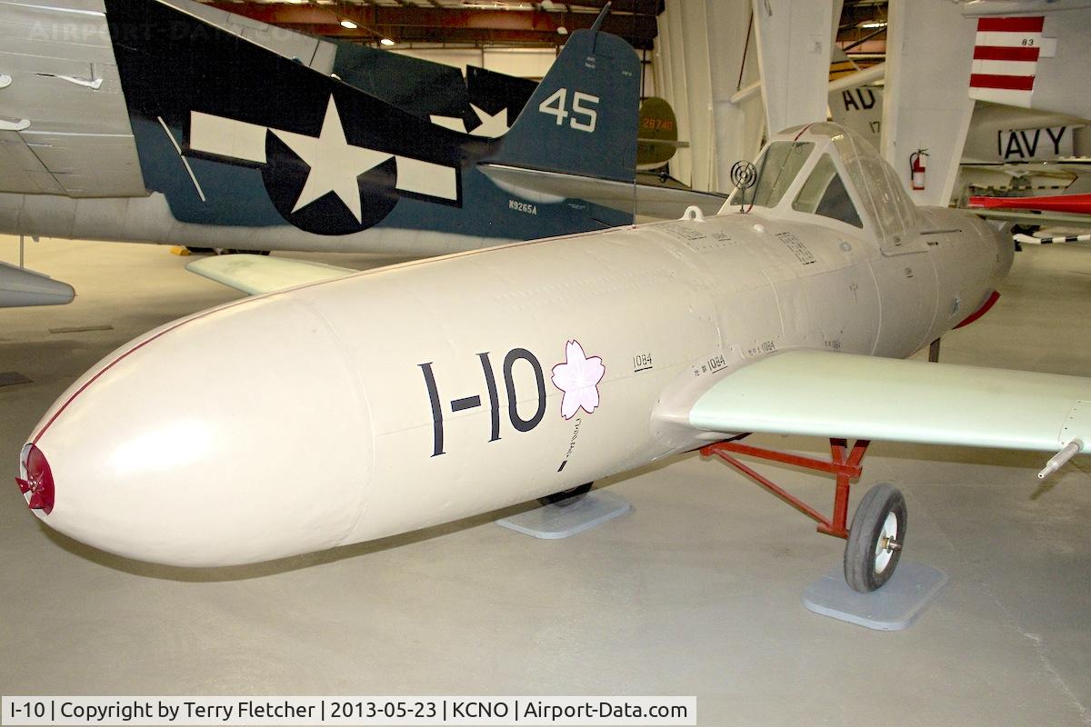 I-10, 1945 Yokosuka MXY-7 Ohka II C/N Not found I-10, At Yanks Air Museum , Chino