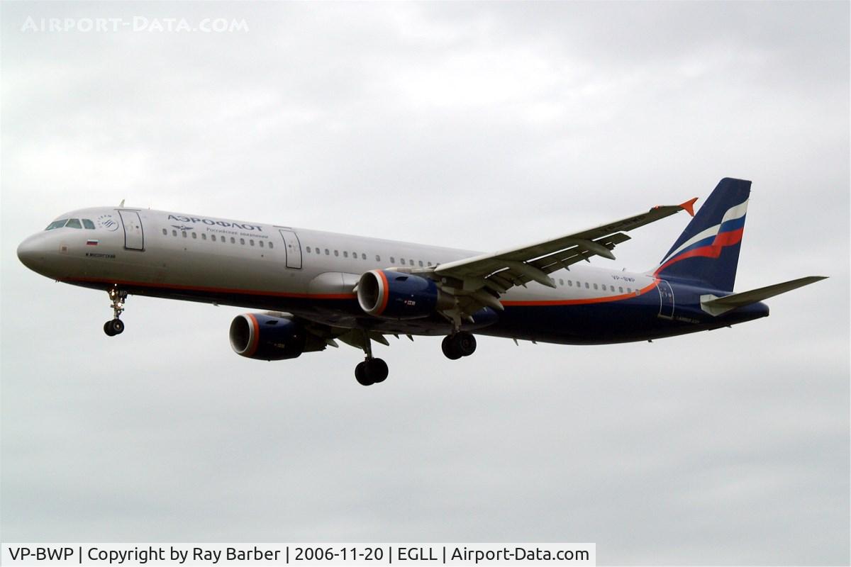 VP-BWP, 2004 Airbus A321-211 C/N 2342, Airbus A321-211 [2342] (Aeroflot Russian Airlines) Heathrow~G 20/11/2006