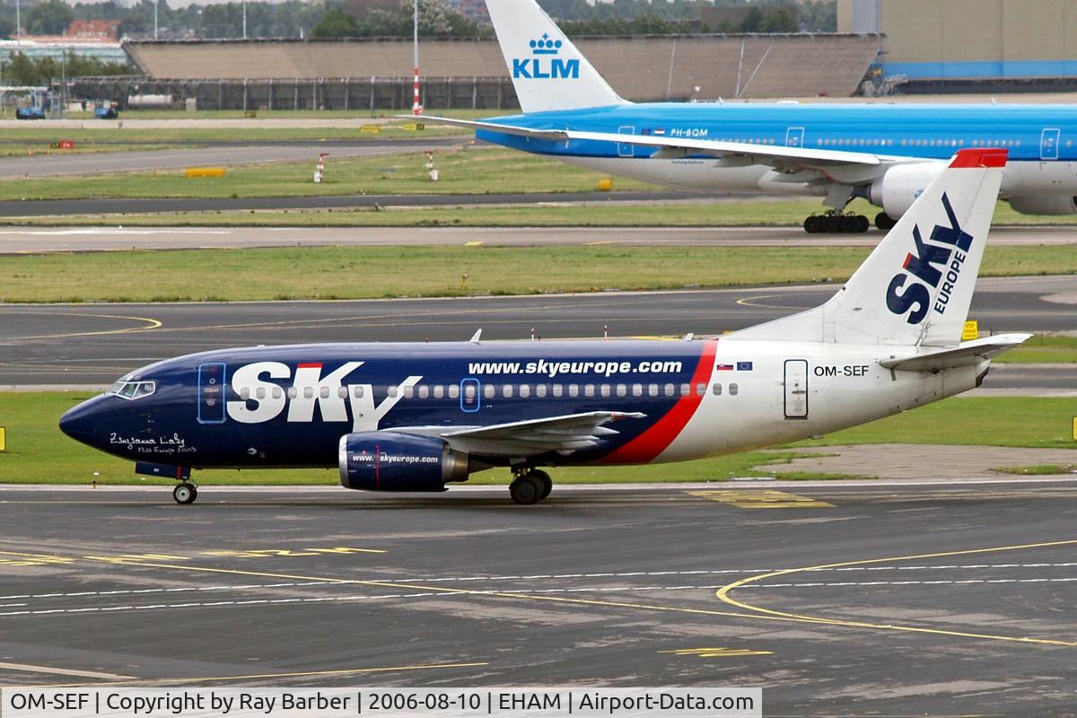 OM-SEF, 1992 Boeing 737-5Y0 C/N 25185, Boeing 737-5Y0 [25185] (SkyEurope Airlines) Amsterdam-Schiphol~PH 10/08/2006