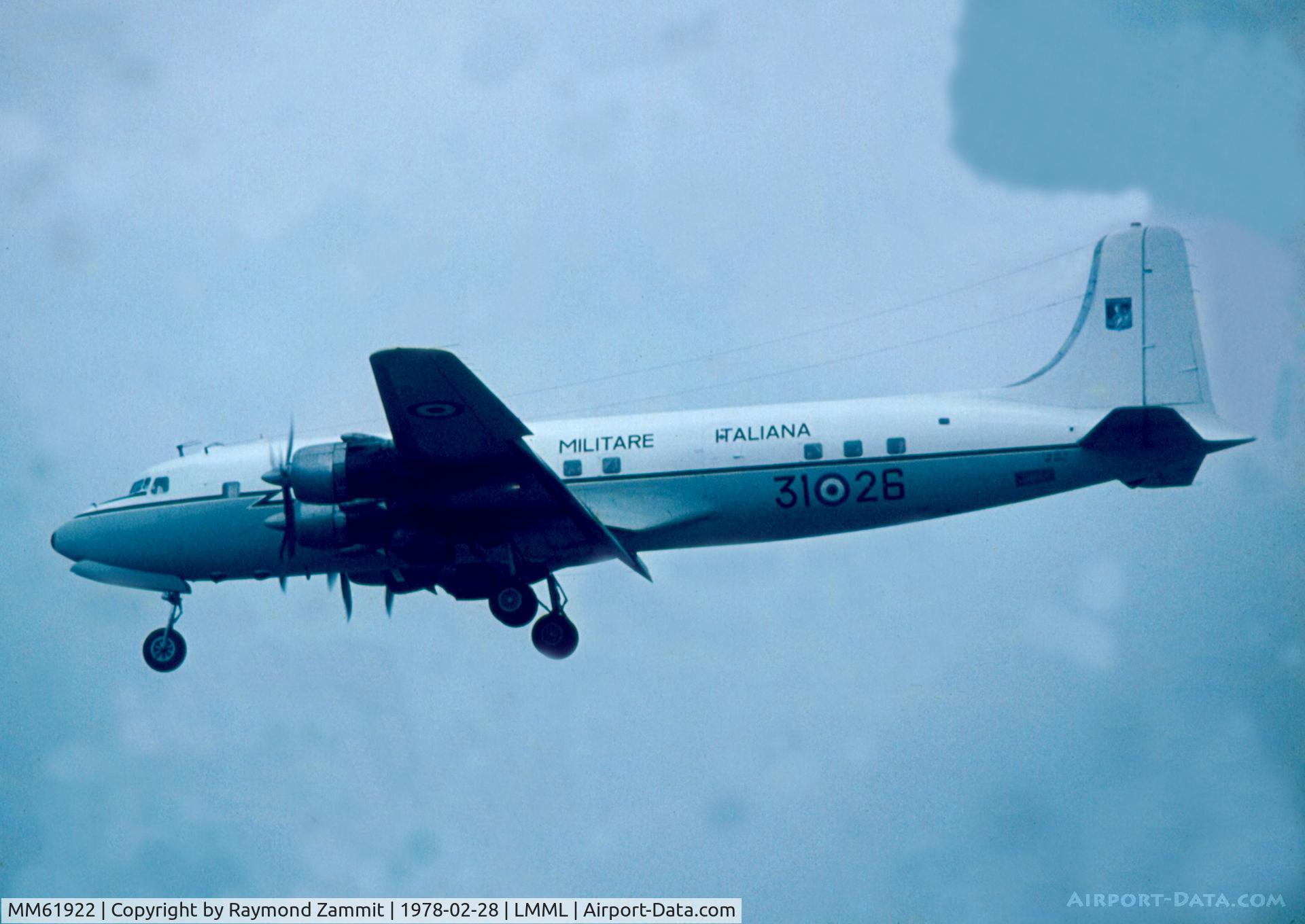 MM61922, 1950 Douglas DC-6A C/N 43216, C-118A Liftmaster (DC-6A) MM61922 coded 31-26 of the Aeronautica Militare Italiana (Italian Air Force) landing in Malta way back on 28th February 1978.