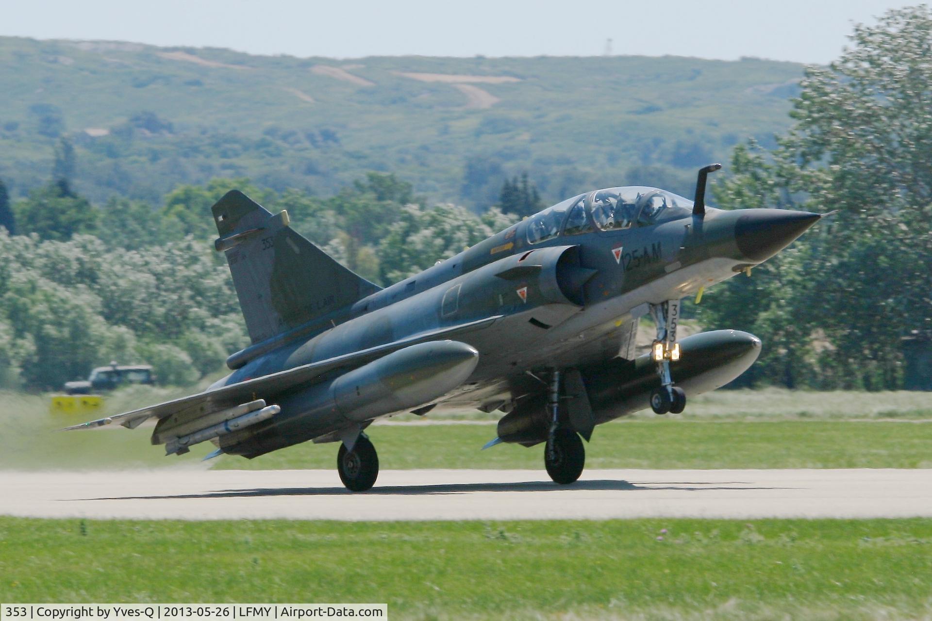 353, Dassault Mirage 2000N C/N 315, French Air Force Dassault Mirage 2000N, Salon de Provence Air Base 701 (LFMY)