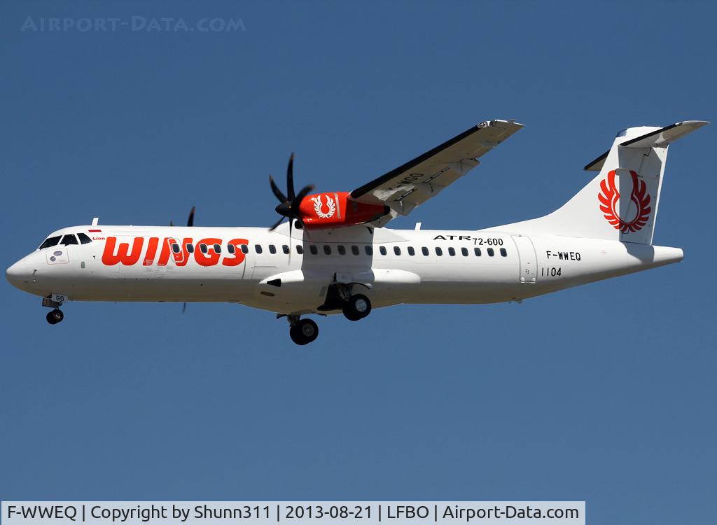 F-WWEQ, 2013 ATR 72-600 C/N 1104, C/n 1104 - To be PK-WGO