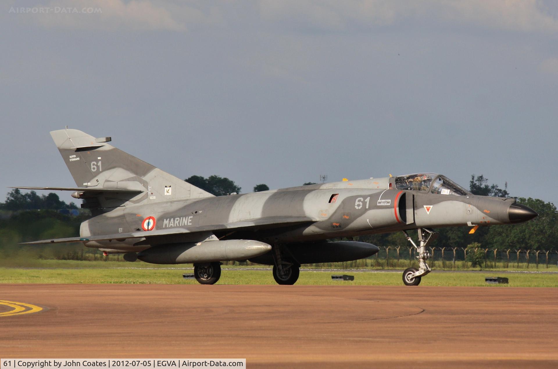 61, Dassault Super Etendard C/N 67, Arriving RIAT 2012
