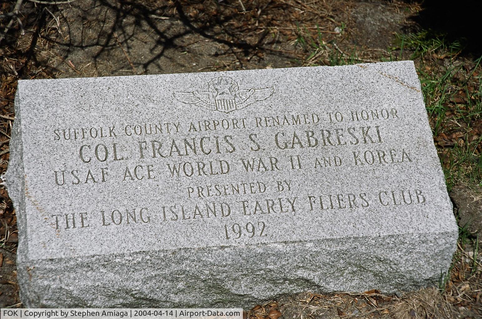 Francis S Gabreski Airport (FOK) - The stone commemorating Gabreski.