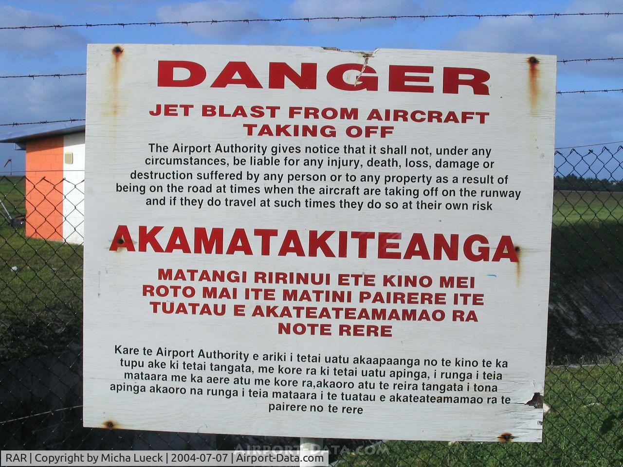 Rarotonga International Airport, Avarua, Rarotonga Cook Islands (RAR) - Sign at Rarotonga airport, where the final flightpath is across the water, over a small street, and right onto the runway - almost like St Maarten...