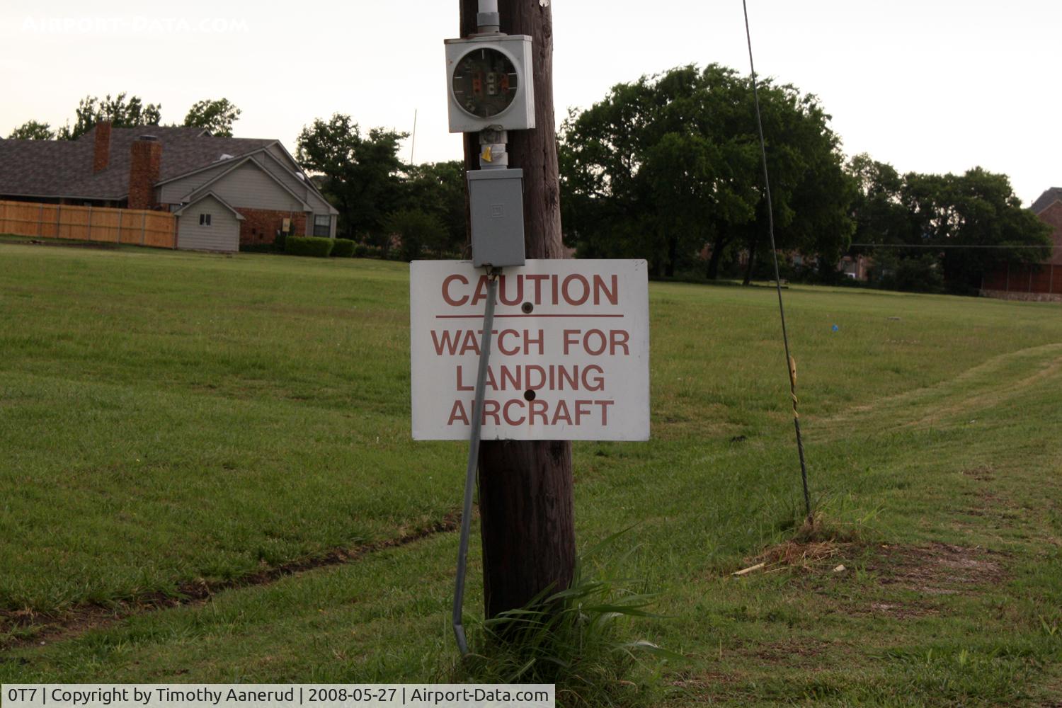 0T7 Airport - Watch for landing aircraft