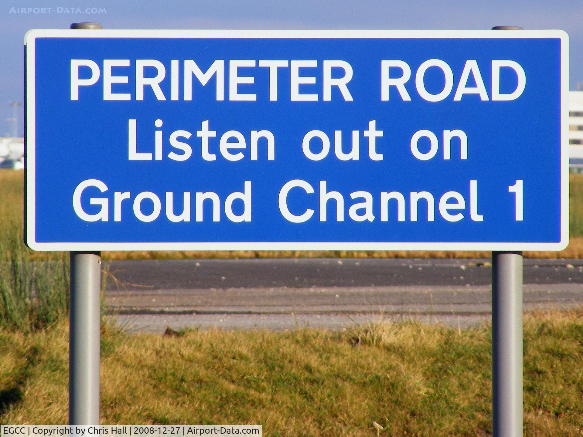 Manchester Airport, Manchester, England United Kingdom (EGCC) - Perimeter road sign at EGCC