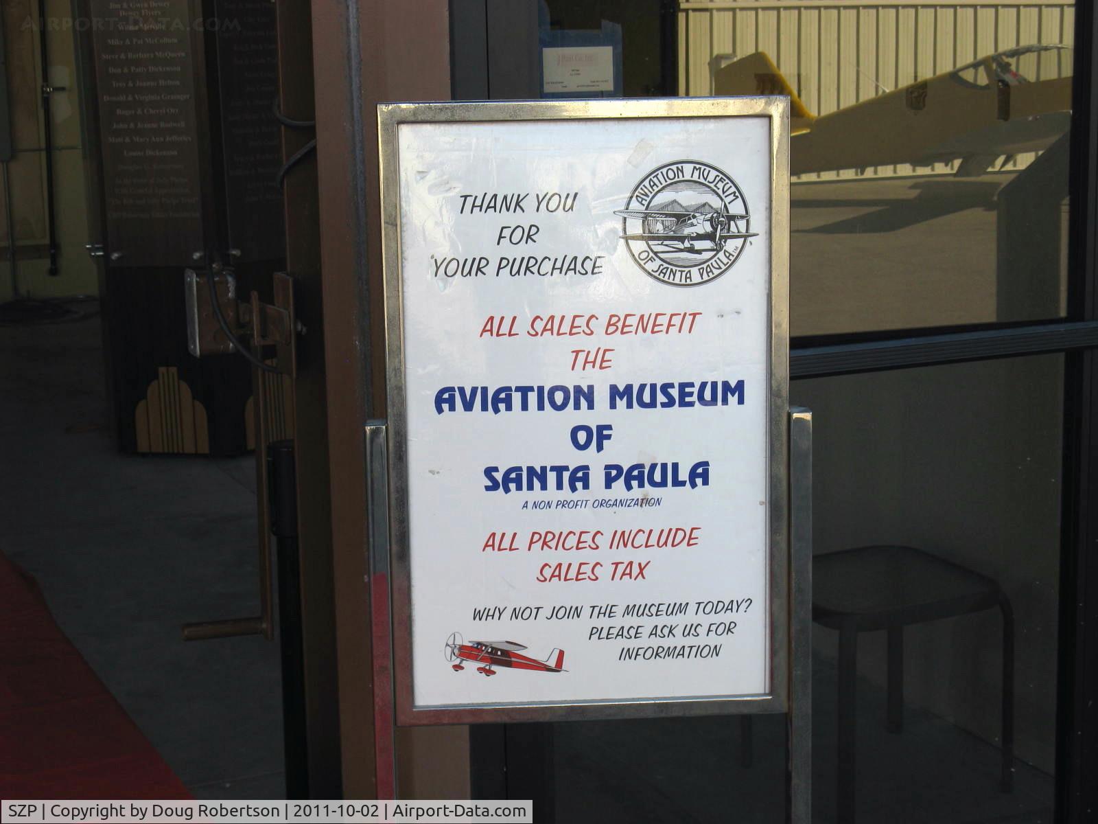 Santa Paula Airport (SZP) - Aviation Museum of Santa Paula Gift Shop. Open 1st Sunday every month 1000-1500 hours-rain cancels.