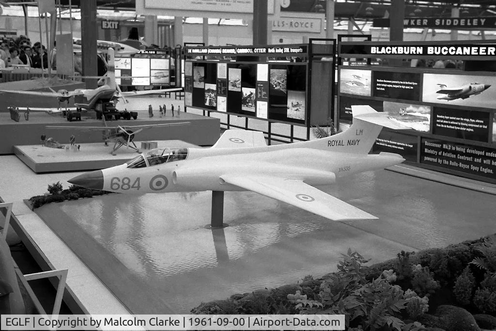 Farnborough Airfield Airport, Farnborough, England United Kingdom (EGLF) - Blackburn Buccaneer. Model at the Farnborough Air Show in 1961.