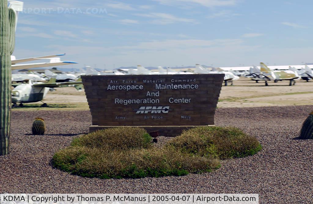Davis Monthan Afb Airport (DMA) - The entrance to AMARC at Davis-Monthan AFB, Tucson, AZ.  U.S.  Goverment Aircraft Storage Facility, also known as the  