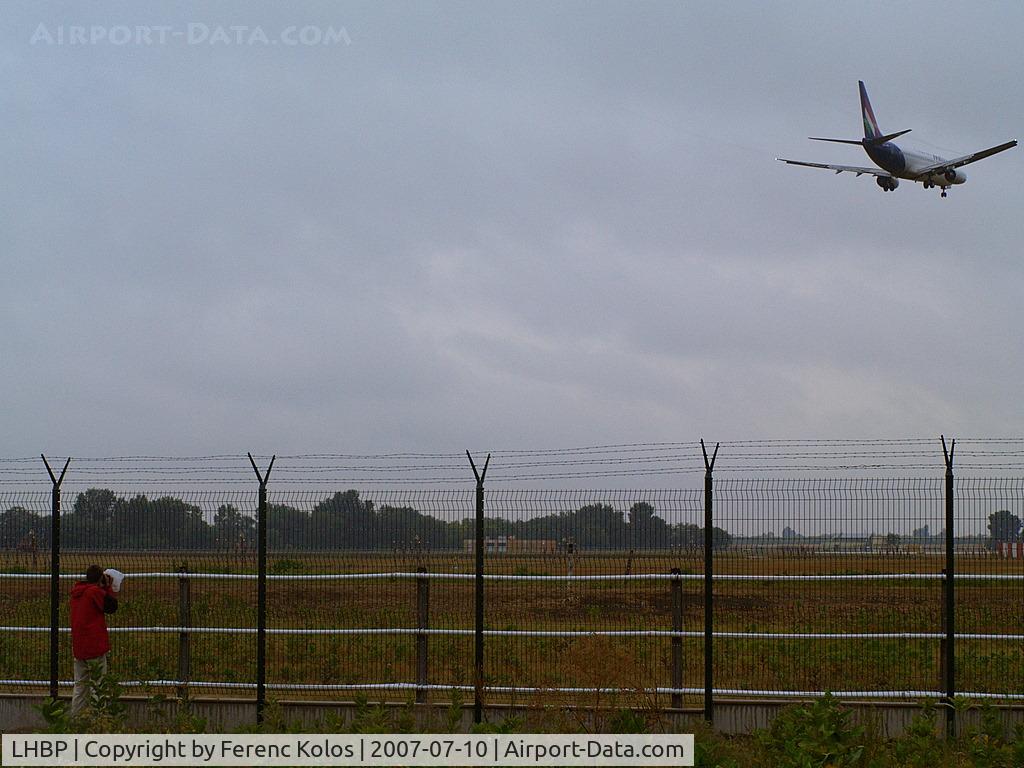 Budapest Ferihegy International Airport, Budapest Hungary (LHBP) - Ferihegy