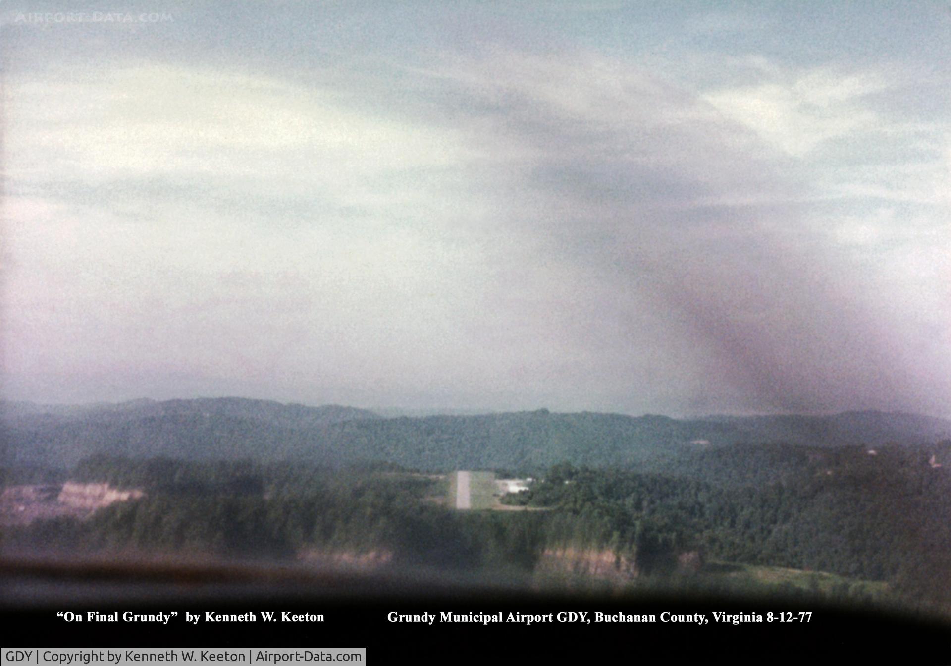 Grundy Municipal Airport (GDY) - Grundy Municipal Airport GDY, Buchanan County, Virginia, Photo by Kenneth W. Keeton 8-12-77 