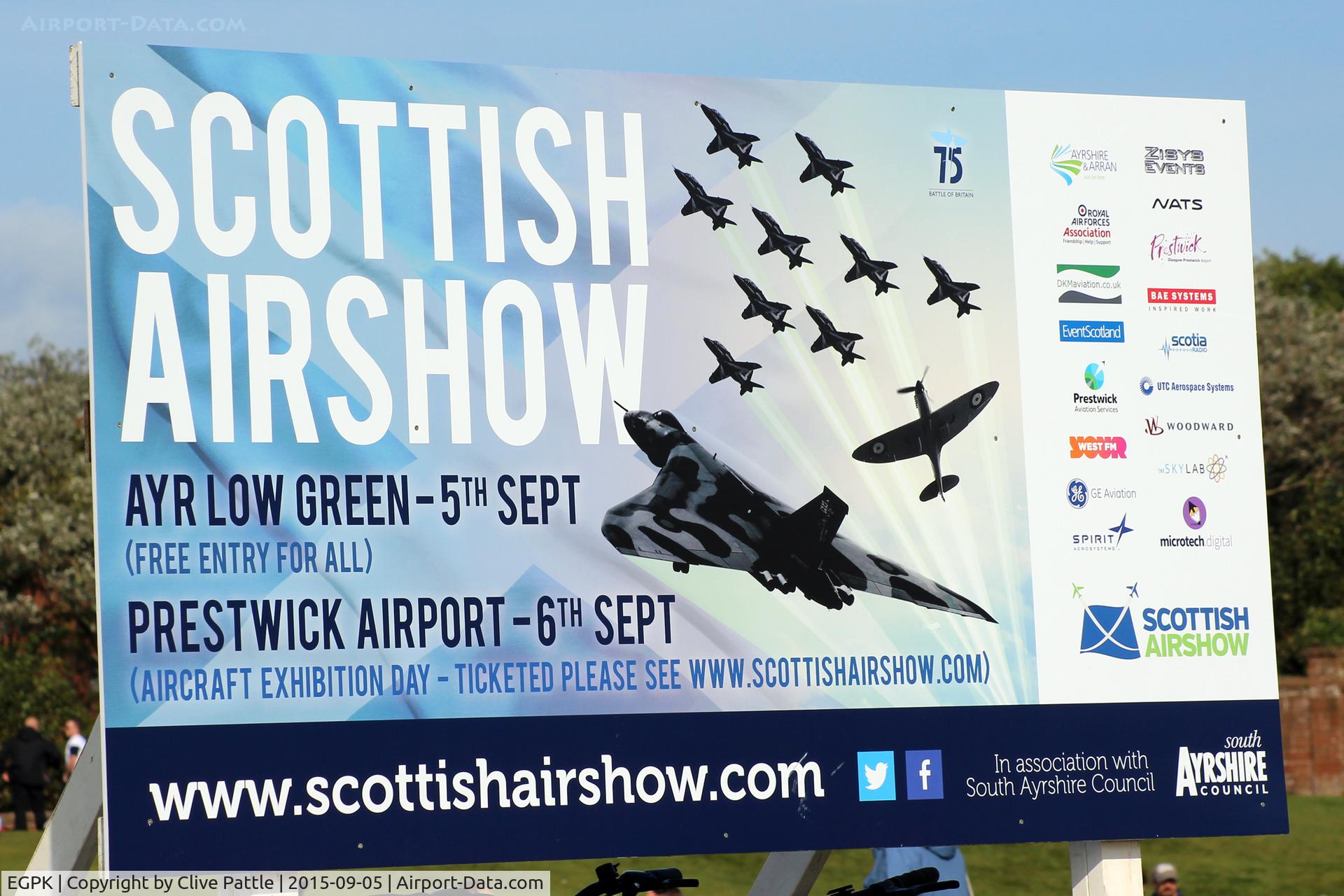 Glasgow Prestwick International Airport, Glasgow, Scotland United Kingdom (EGPK) - Advertising sign for the Scottish Airshow 2015 held at Ayr seafront and a static display at nearby Prestwick airport EGPK