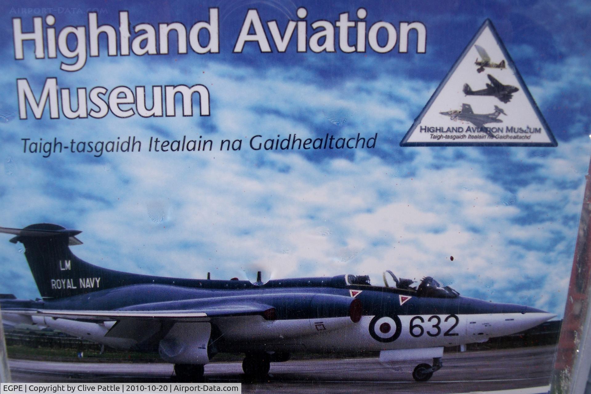Inverness Airport, Inverness, Scotland United Kingdom (EGPE) - Signage at the Highland Aviation Museum located at Inverness airport EGPE Scotland.