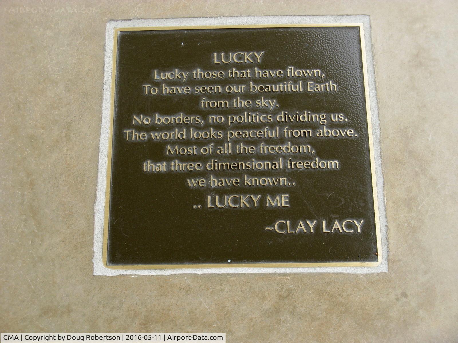 Camarillo Airport (CMA) - Clay Lacy Tribute Plaque at CMA Aircraft View Park, Clay is retired United Airlines pilot with Jet FBOs at KVNY & KBFI. Owns a Douglas DC-3C in UA period livery among others and has over 50,000 flight hours!