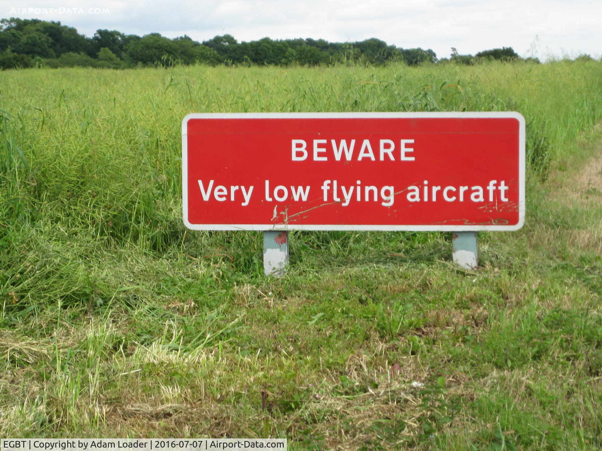 Turweston Aerodrome Airport, Turweston, England United Kingdom (EGBT) - My favourite sign 