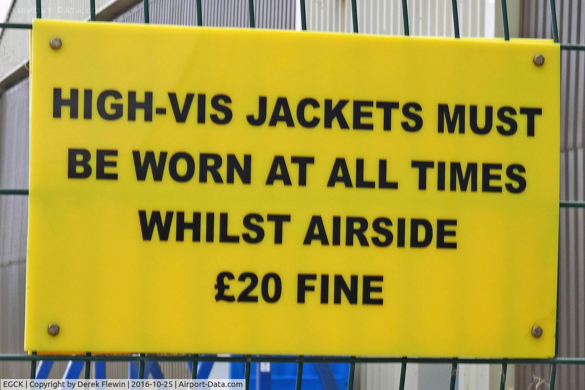 Caernarfon Airport, Caernarfon, Wales United Kingdom (EGCK) - Air side access gate notice.